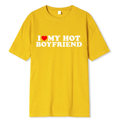 I Love My Hot Girlfriend T-Shirt