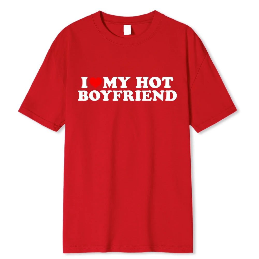 I Love My Hot Girlfriend T-Shirt