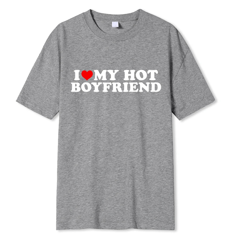 I Love My Hot Girlfriend T-Shirt