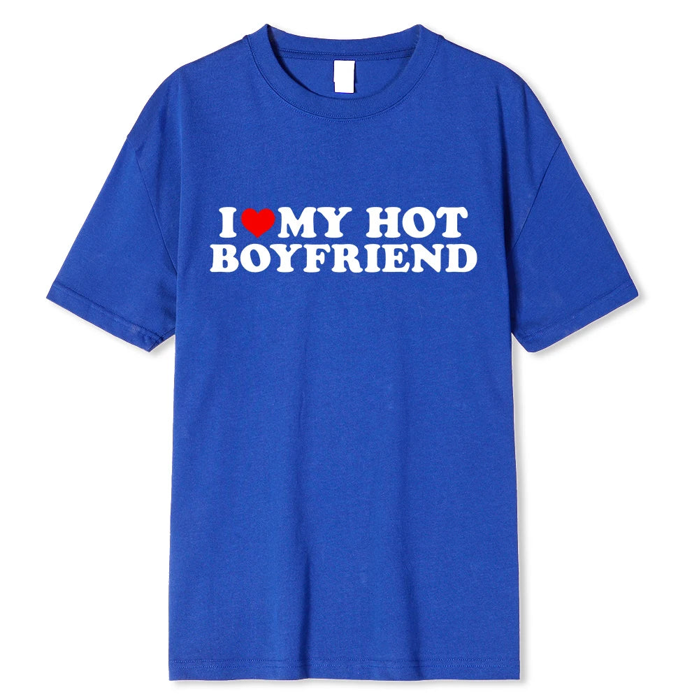 I Love My Hot Girlfriend T-Shirt