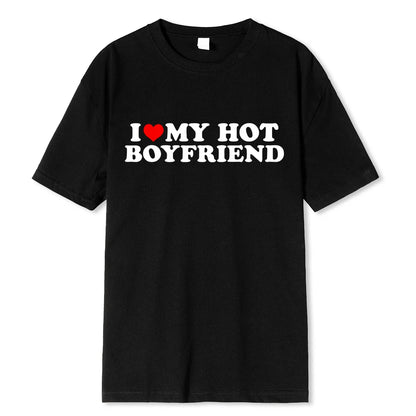 I Love My Hot Girlfriend T-Shirt